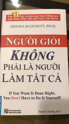 NGƯỜI GIỎI KHÔNG PHẢI NGƯỜI LÀM TẤT CẢ